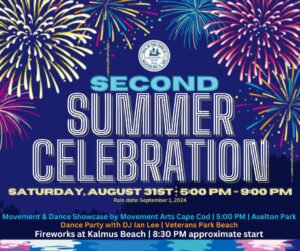 Barnstable & Hyannis  Community Fireworks  Second Summer Celebration 2024