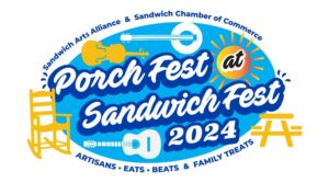 Sandwich Arts Alliance PorchFest 2024